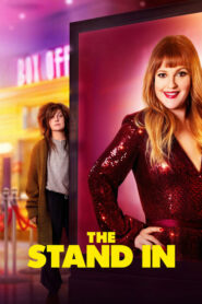 ดูหนังออนไลน์ The Stand-In เดอะ สแตนด์อิน (2020) บรรยายไทย