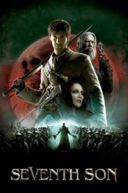 ดูหนังเรื่อง Seventh Son เซเว่น ซัน บุตรคนที่ 7 จอมมหาเวทย์ (2014)