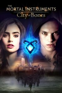 The Mortal Instruments City of Bones นครรัตติกาล: เมืองกระดูก(2013)