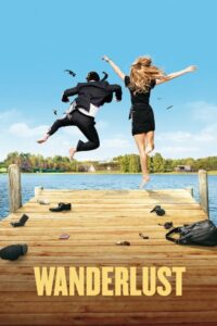 Wanderlust หนีเมืองเฮี้ยว มาเฟี้ยวบ้านนอก (2012) ดูหนังฟรี