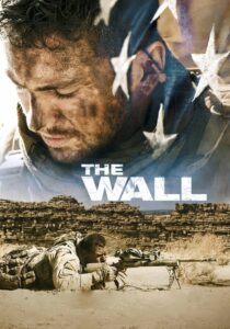 The Wall สมรภูมิกำแพงนรก (2017) ดูหนังสงครามกลางเมือง