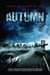 Autumn ไวรัสสายพันธุ์นรกล้างโลก (2009) ดูหนังออนไลน์ พากย์ไทย