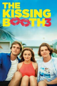 The Kissing Booth 3 เดอะ คิสซิ่ง บูธ 3 (2021) ดูหนังออนไลน์ฟรี