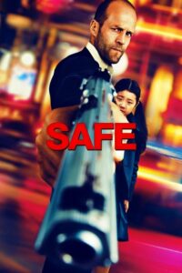 Safe โคตรระห่ำ ทะลุรหัส (2012) ดูหนังบู๊เมื่ออดีตตำรวจไปยุ่งเกี่ยวกับแก็งมาเฟีย