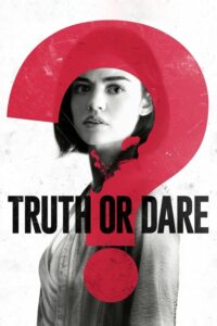 Truth or Dare จริงหรือกล้า..เกมท้าอำมหิต (2012)