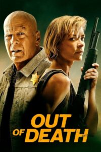 Out of Death (2021) ดูหนังบู๊สนุกนำแสดงโดย บรูซ วิลลิส