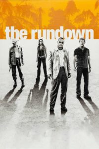 The Rundown โคตรคนล่าขุมทรัพย์ป่านรก (2003)การผจญภัยที่จับใจ