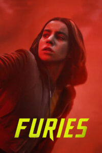 Furies ชำระแค้นทรชน (2024) ดูหนังต่อสู้กับผู้มีอิทธิพลใหญ่