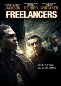 Freelancers ล่าล้างอิทธิพลดิบ (2012) ดูหนังแอ็คชั่นพากษ์ไทย